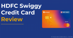 The Benefits and Features of the HDFC Swiggy Credit Card