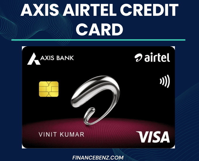 Axis Bank Airtel Credit Card